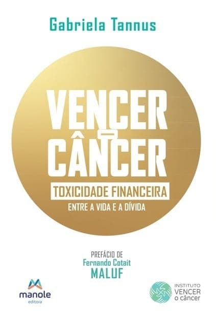 Instituto Vencer o Câncer lança livro sobre toxicidade financeira